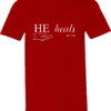 HE Heals Men T-Shirt