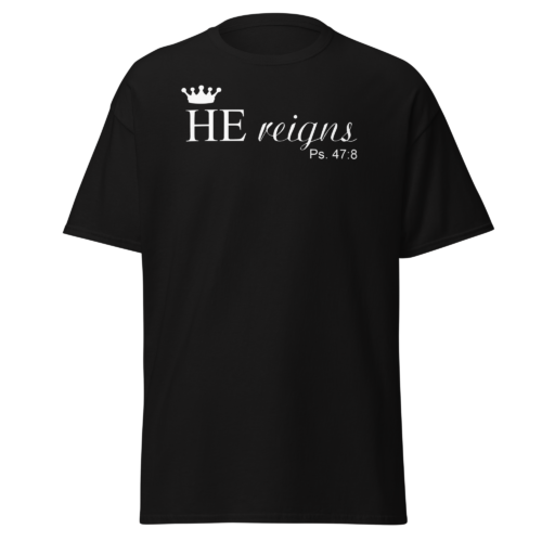 HE Reigns Men T-Shirt - Image 6