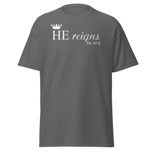HE Reigns Men T-Shirt - Image 7