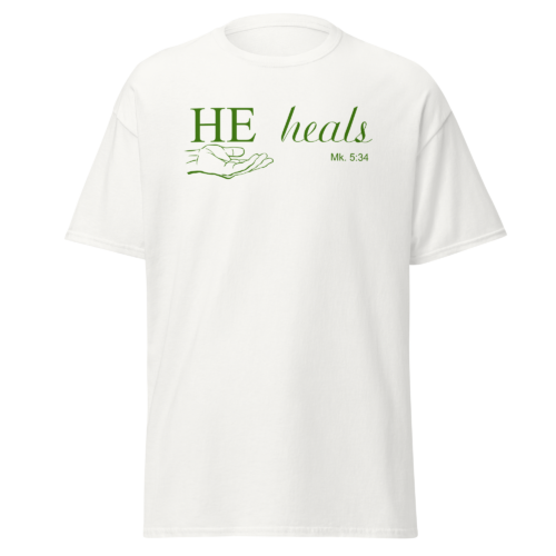 HE Heals Women T-Shirt